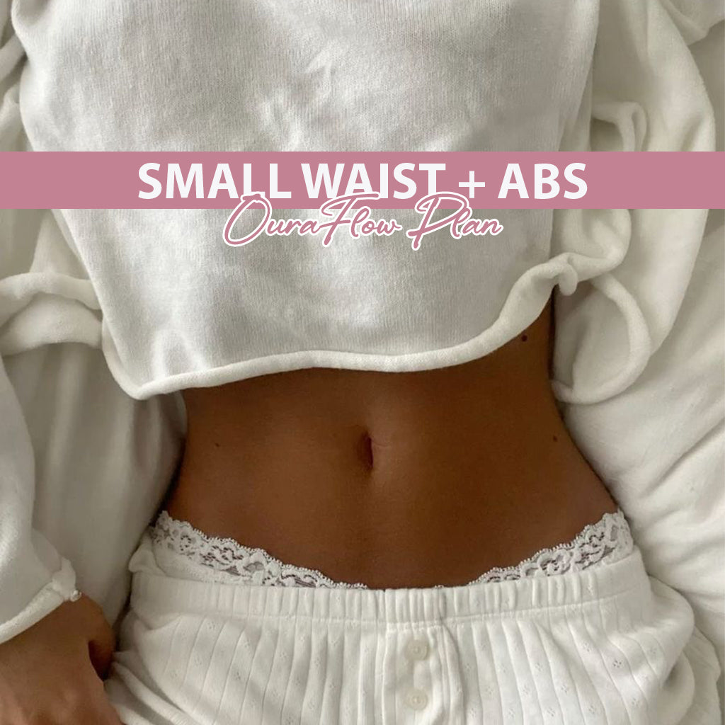 Small Waist + Abs Plan